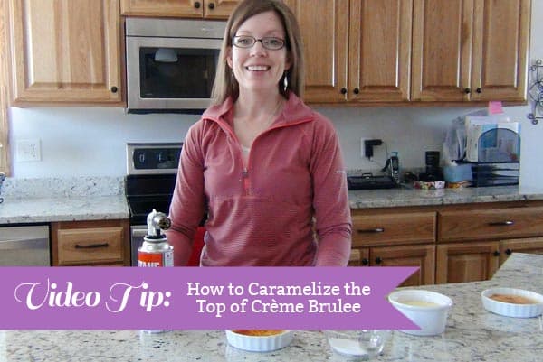Picture of a woman at a kitchen counter with the text: How To Caramelize Creme Brulee